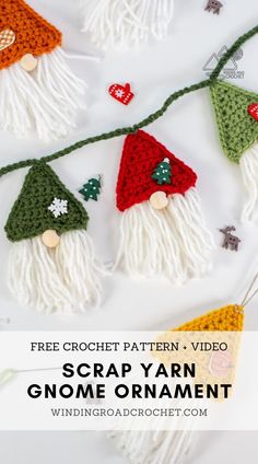 crochet gnome ornaments with text overlay that says free crochet pattern video scrap yarn gnome ornaments