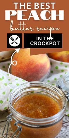 the best peach butter recipe in the crockpot