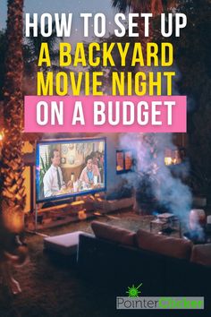 how to set up a background movie night party on a budget this summer Movie Night Outside Backyards, Outdoor Movie Night Ideas Seating, Projector Setup Ideas, Backyard Movie Night Seating, Outside Movie Night Ideas, Movie Night Under The Stars, Outdoor Movie Night Party