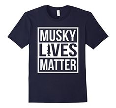 $12.95 Men's Funny Musky Lives Matter Fishing Shirt for Men & Wo...