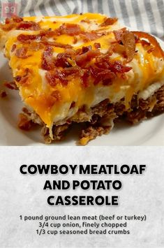 the cowboy meatloaf and potato casserole recipe is shown on a plate