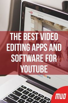 the best video editing apps and software for youtube