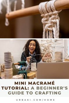 a woman is smiling while working on a project with the words mini macrame