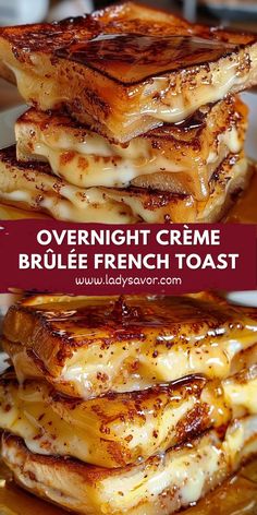 overnight creme brulee french toast is an easy and delicious breakfast that's ready in under 30 minutes