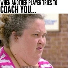 a woman in pink and white striped shirt with text that reads, when another player tries to coach you