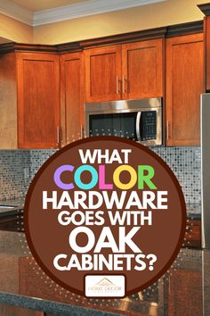 what color hardware goes with oak cabinets?