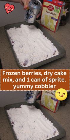 two pans filled with frozen berries, dry cake mix and 1 can of sprite yummy cobbler