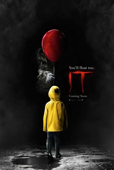 a child in yellow raincoat standing next to a red balloon with the words, you'll float too