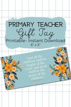 the printable teacher gift tag with flowers on it