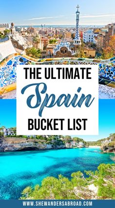 the ultimate spain bucket list with text overlay