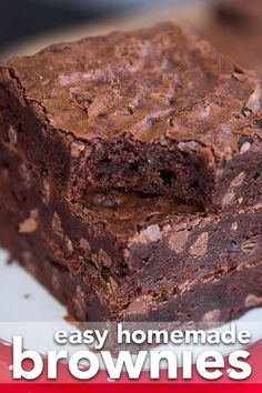 two brownies stacked on top of each other with the words easy homemade brownies