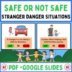 a poster with instructions on how to use the safe or not safe danger situation for children