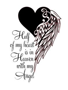 an angel heart with wings and the words, he is in heaven with my angel