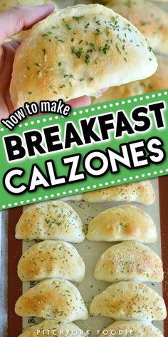 this is an image of breakfast calzones with text overlay that reads how to make