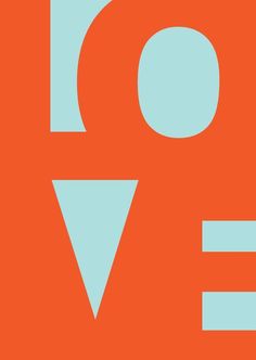 an orange and blue poster with the word love in it's center is shown