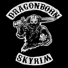 Skyrim Fus Ro Dah, Dragonborn Skyrim, Playstation T Shirt, Dragon Born, Motorcycle Gang, Elder Scrolls V Skyrim, Biker Patches