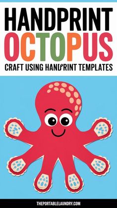 an octopus craft with the words handprint octopus on it