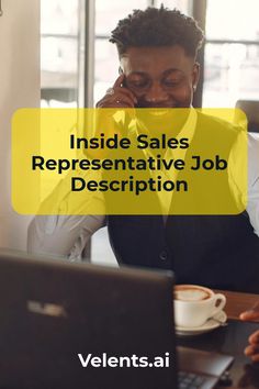 a man sitting in front of a laptop computer with the words inside sales representative job description