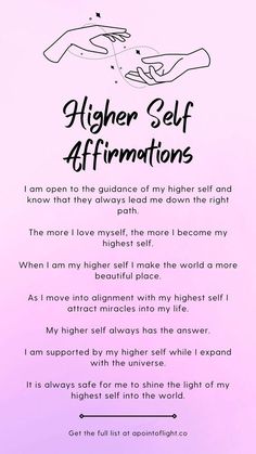 a poem written in black ink on a pink background with the words higher self affirmations