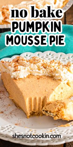 Pumpkin mousse pie on a white plate. No Bake Fall Pies, Cream Cheese Pumpkin Pie No Bake, Easy No Bake Cream Cheese Pumpkin Pie, No Bake Pumpkin Chiffon Pie, Chiffon Pumpkin Pie Recipe, Pumpkin Cream Cheese Pie No Bake, No Bake Pumpkin Mousse Pie, Pumpkin Lush Dessert, Pumpkin Mousse Pie