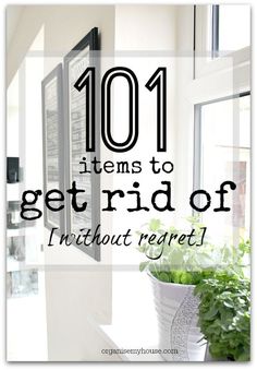 a kitchen with the words 101 items to get rid off without regrigeration