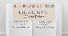 a sign that says, best way to pick white paint with the words'click in case you missed '