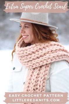 a woman wearing a hat and scarf with text overlay that says extra super crochet scarf