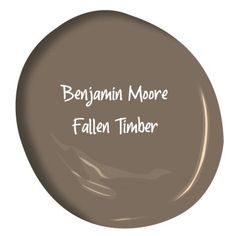 a brown paint with the words,'benjamin more fallen timber'on it