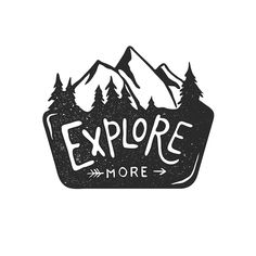 a black and white logo with the words explore more written in front of some mountains