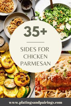 the words 35 + sides for chicken parmesan are in white letters and surrounded by different dishes