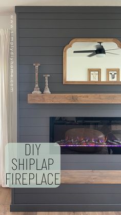 a fireplace with the words diy shiplap fireplace above it and an image of a fire place