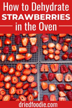 how to dehydraate strawberries in the oven