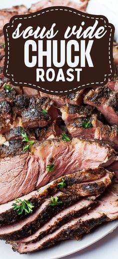 sliced roast beef on a white plate with the words sous ride chuck roast above it