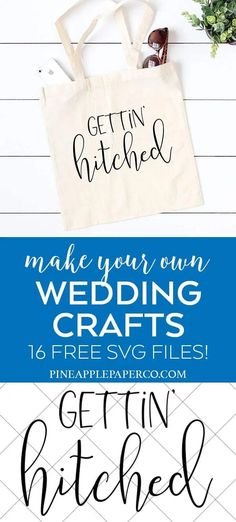 the ultimate guide to make your own wedding crafts with free svg files and printables