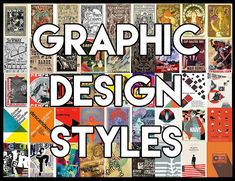 the words graphic design styles are displayed in front of an assortment of different types of posters