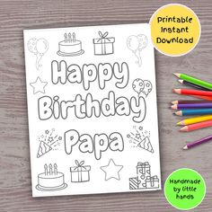 happy birthday papa coloring page with colored pencils next to it on a wooden table