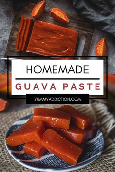 homemade guavaa paste on a plate with the text overlay reads homemade guava paste