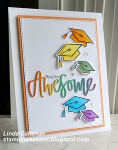 a handmade card that says you're awesome with some graduation caps on it