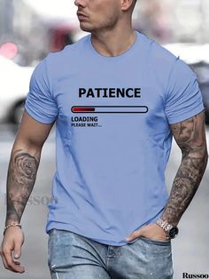 Russoo - Mens Patience Loading Graphic Print T-shirt: Casual Short Sleeve Tee for Summer, Spring, and Fall, Ideal Gift Top Blue Slogan Shirt With Crew Neck, Blue Crew Neck Shirt With Slogan, Vibrant Blue, Spring And Fall, Graphic Prints, Ideal Gift, Print T Shirt, Short Sleeve Tee, Casual Shorts