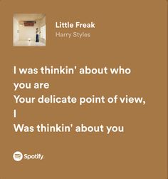 a quote from harry potter that reads i was thinkin'about who you are your delicate point of view, i was thinking about you