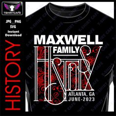 a black shirt with the words maxwell family in red and white on it, next to an