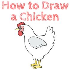 a chicken with the words how to draw a chicken on it's back side