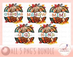 pumpkins with the words grandma and mama on them, all 5 png's bundle