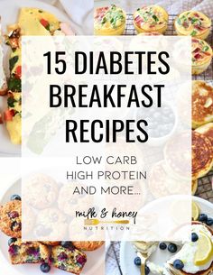 diabetes breakfast recipes cover | Milk & Honey Nutrition High Protein Low Carb Breakfast, Low Sugar Breakfast, Desayuno Keto, Prediabetic Diet, Low Carb High Protein, High Protein Low Carb Recipes, Recipes Low Carb, High Protein Low Carb