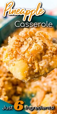 this pineapple casserole has just 6 ingredients and is ready to be eaten