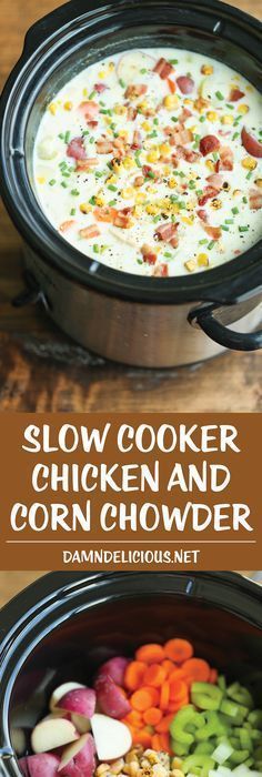 slow cooker chicken and corn chowder recipe in the crock pot with text overlay