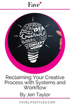 a hand pointing at a light bulb with the words reclaim your creative process with systems and workflow