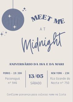 a poster with the words meet me at midnight and an image of a blue ball hanging from