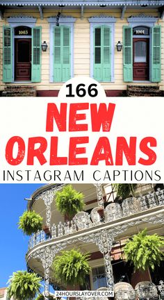 the new orleans instagramm caption is displayed in front of a building with green shutters