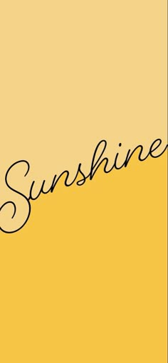 the word sunshine is written in cursive writing on a yellow background with black ink